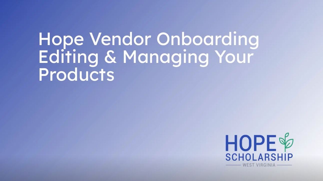 Hope Vendor Onboarding - Editing & Managing Your Products